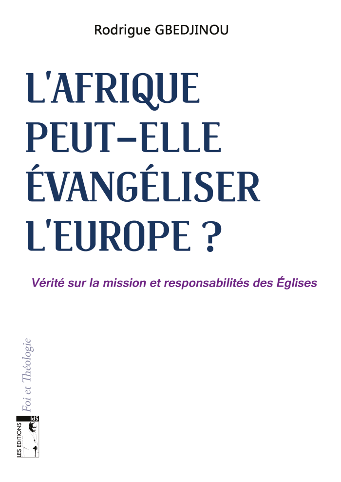 L'Afrique peut-elle évangéliser l'Europe ?